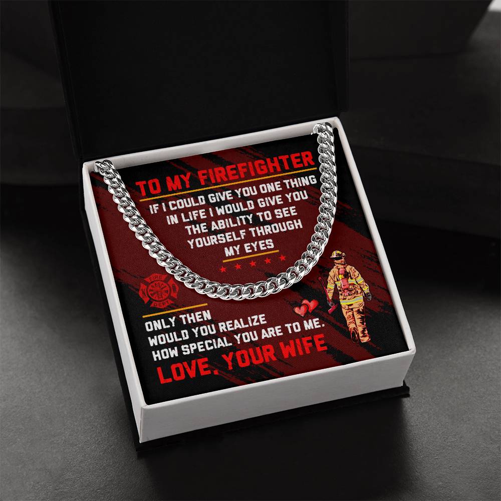 To My Firefighter - Cuban Link Chain