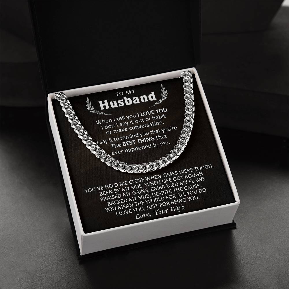 Gift For Husband - Be You - Cuban Cuban Link Chain