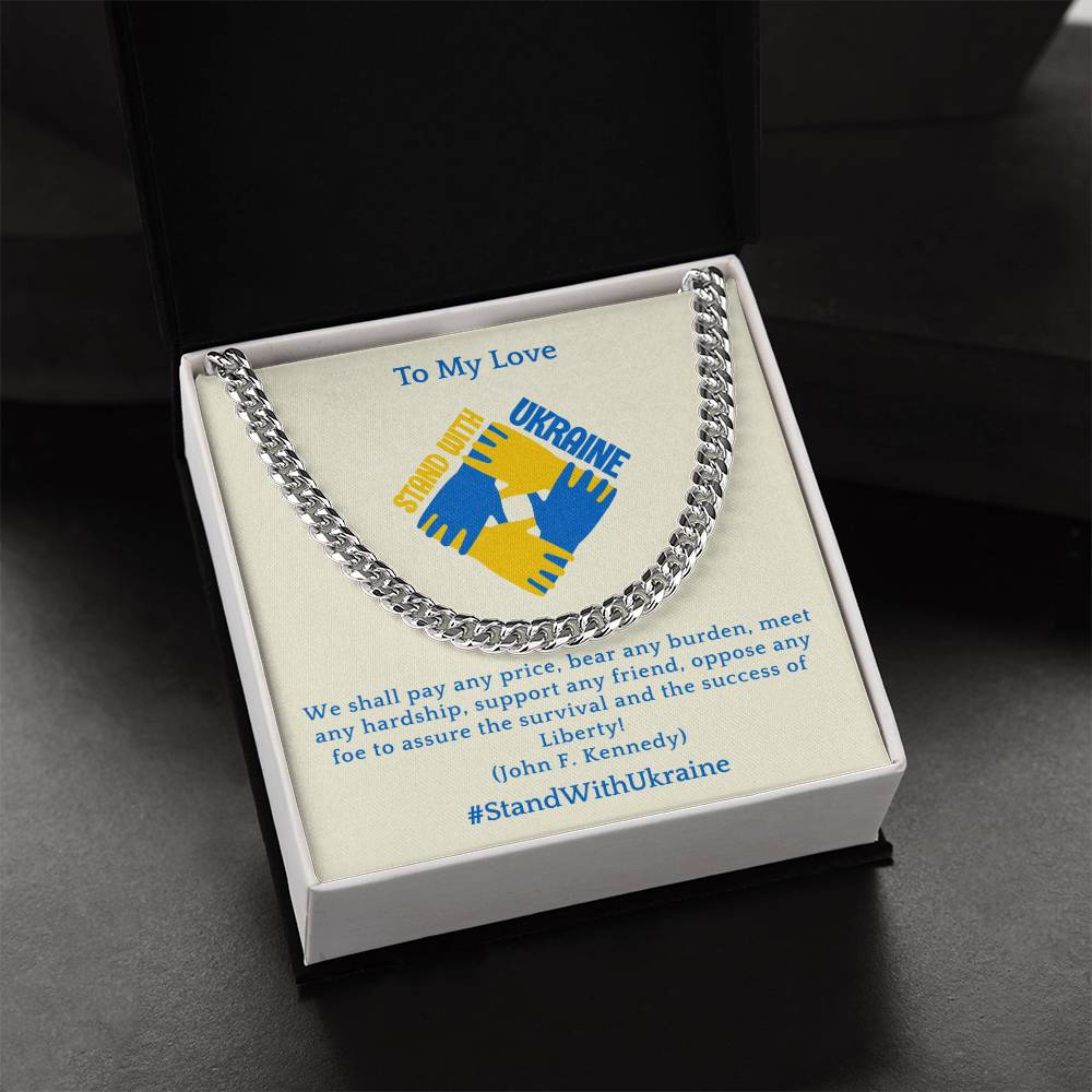 To My Love - Cuban Chain Link Necklace - We Shall Pay Any Price - Ukraine Collection Cuban Link Chain