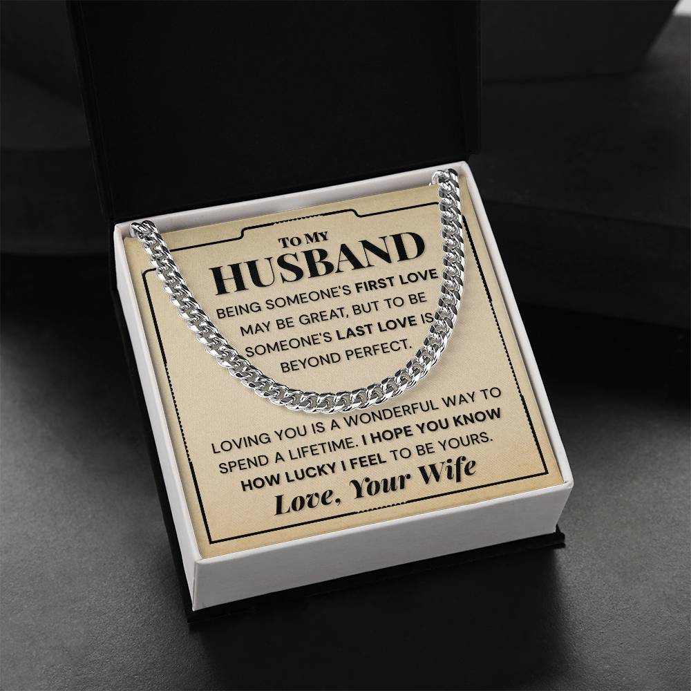 My Husband - I Hope You Know How Luck I Feel - Cuban Link Chain Necklace