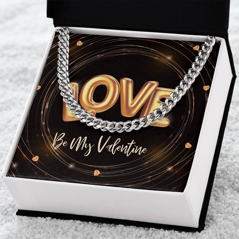 My Be My Valentine Love Cuban Link Chain