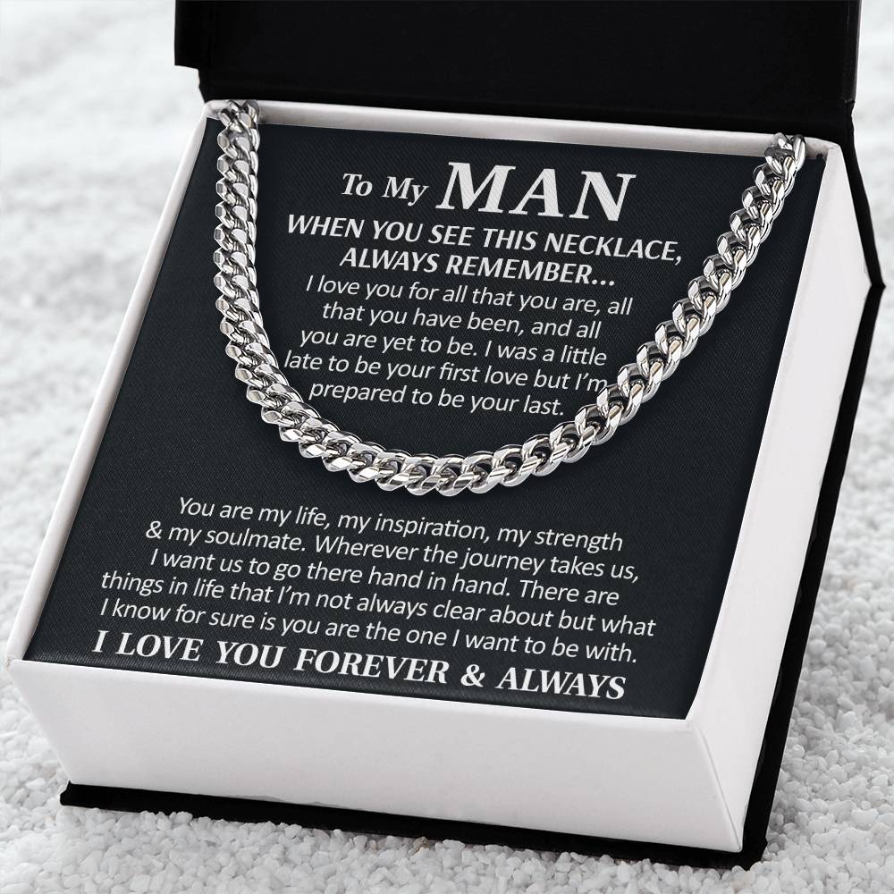 To My Man - I Love You Forever & Always Cuban Link Chain Necklace