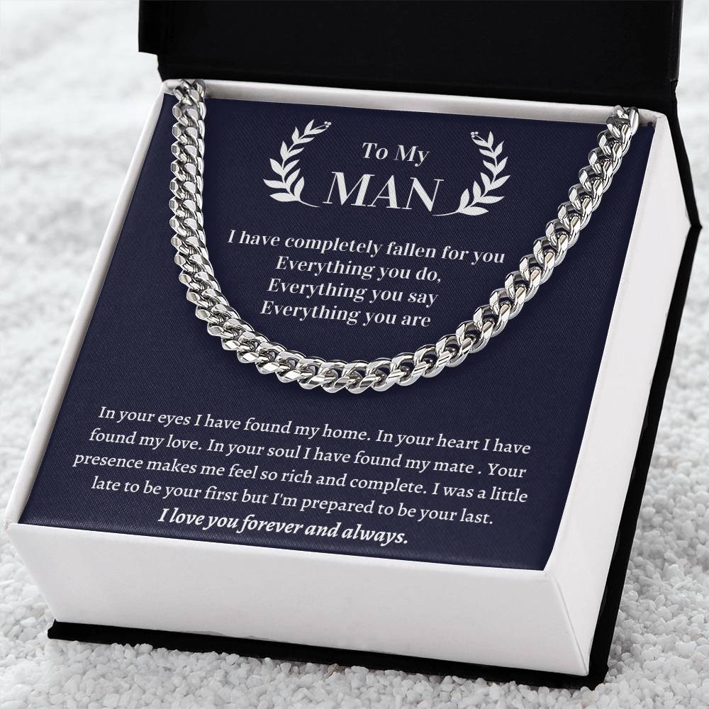 Gift For Boyfriend Cuban Necklace - I Was A Little Late To Be Your First But I'm Prepared To Be Your Last Cuban Link Chain