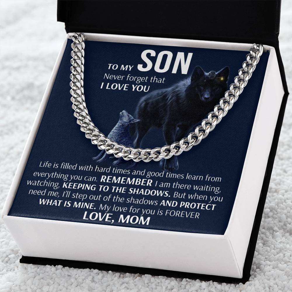 To My Son - Keeping To The Shadows Cuban Link Chain Necklace