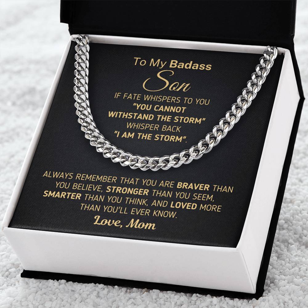 To My Badass Son Chain Necklace - You're The Storm Gift For Son From Mom Son Birthday Gift Cuban Link Chain
