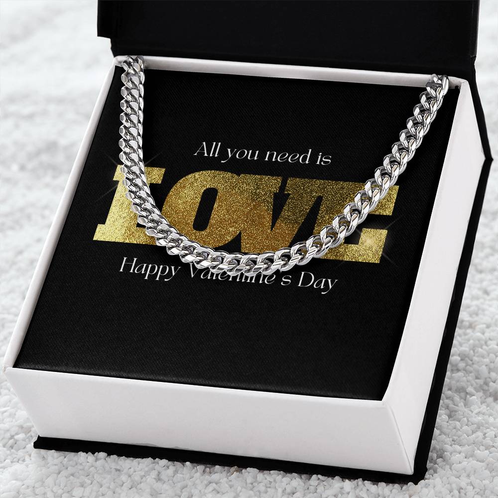 All You Need Is Love Happy Valentine's Day Cuban Link Chain