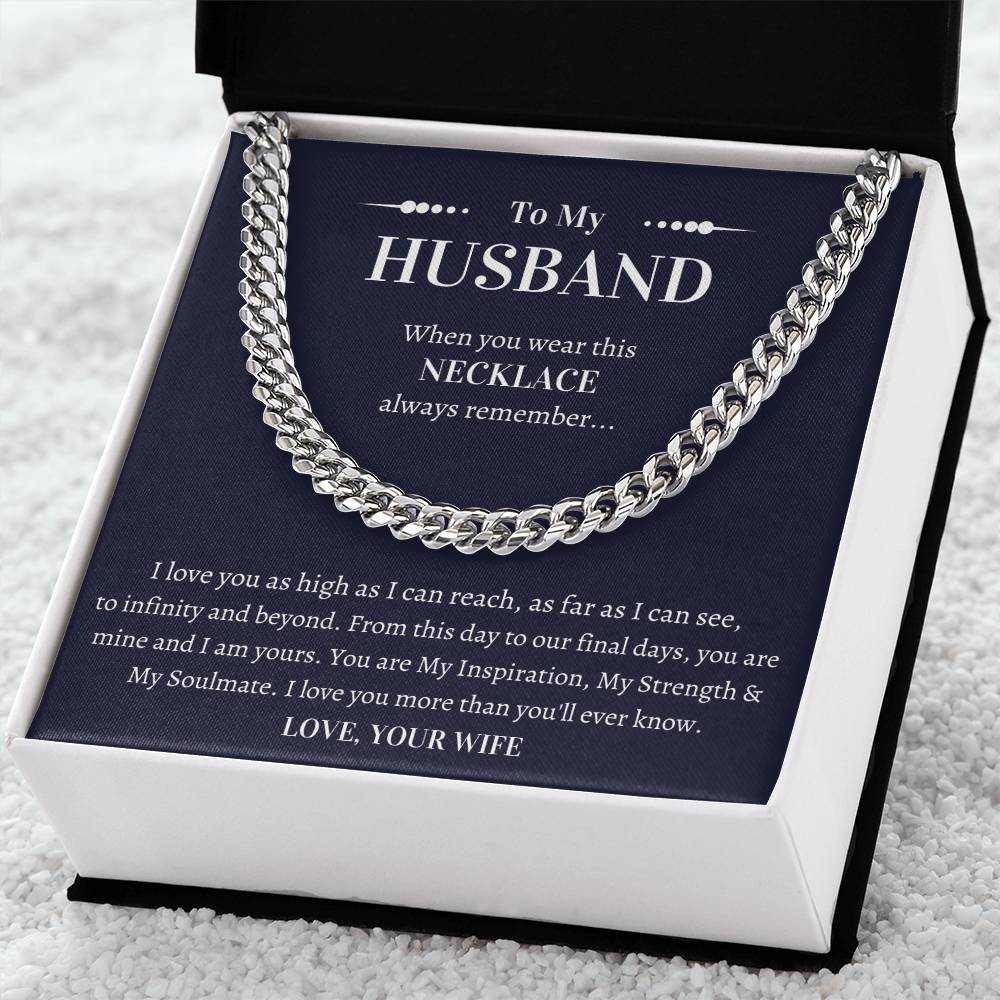 Gift For Husband - I Love You As High As I Can Reach As Far As I Can See To Infinity And Beyond Cuban Link Chain