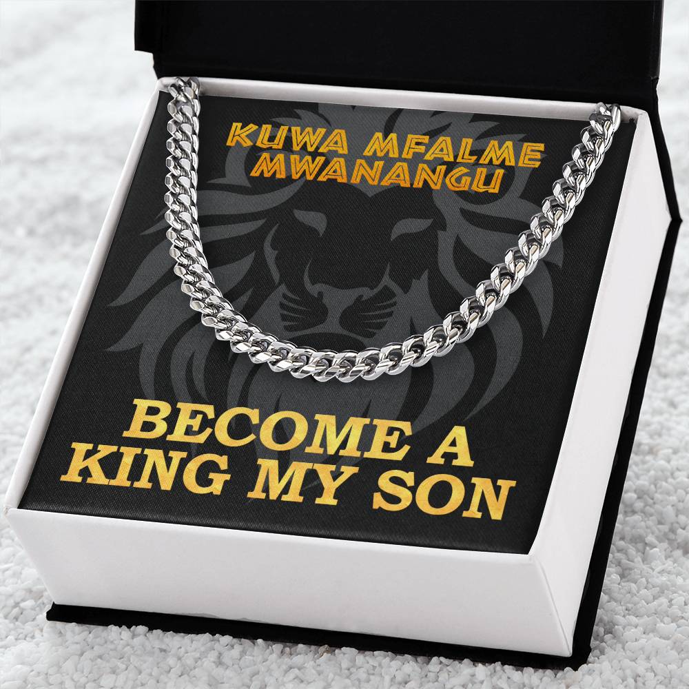 Become A King My Son Cuban Link Chain