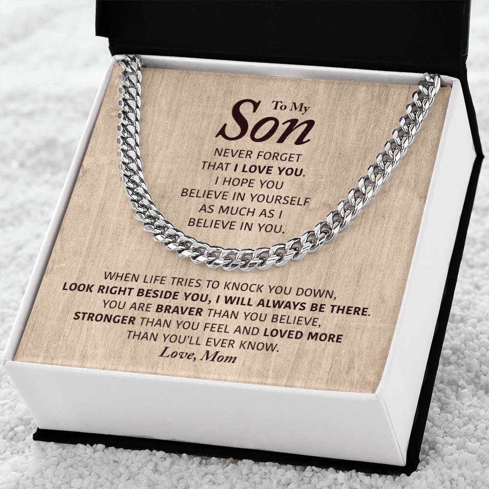 To My Son - I Will Always Be There - Cuban Link Chain