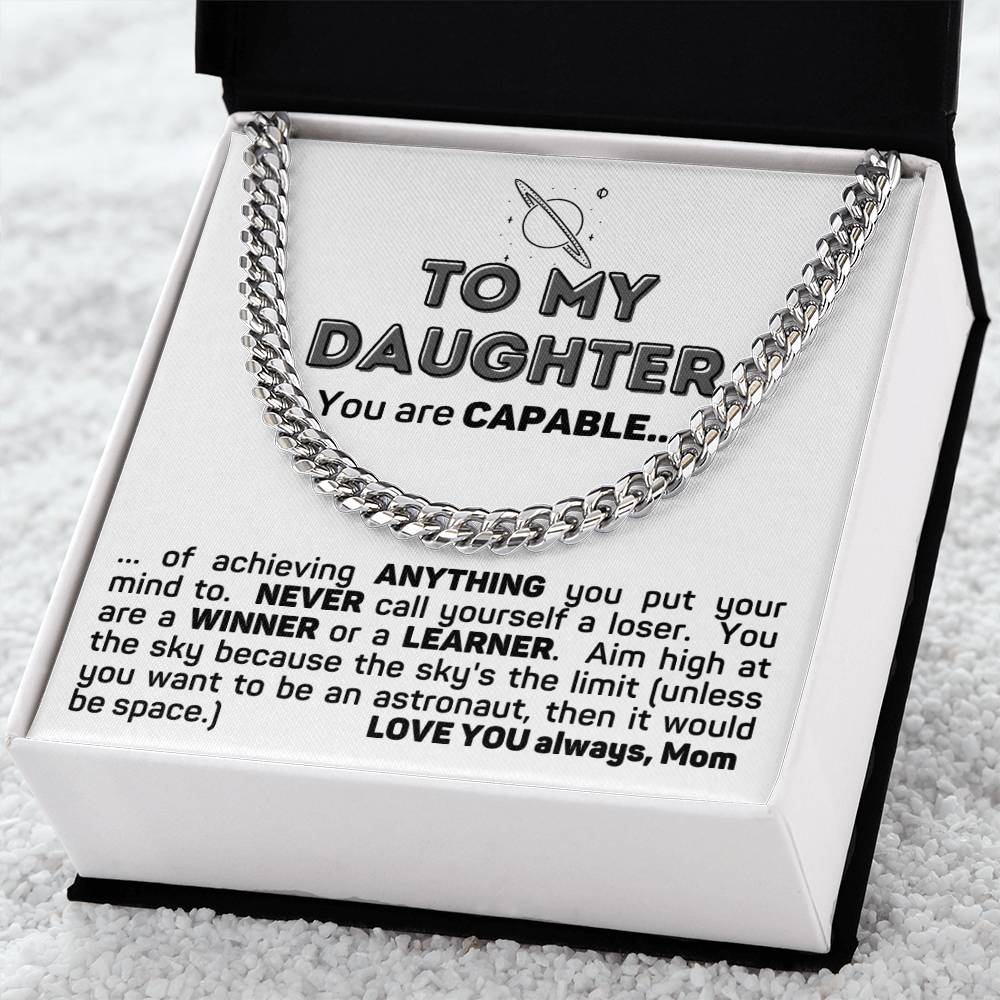 To My Capable Daughter Cuban Chain Necklace Gift From Mom Cuban Link Chain