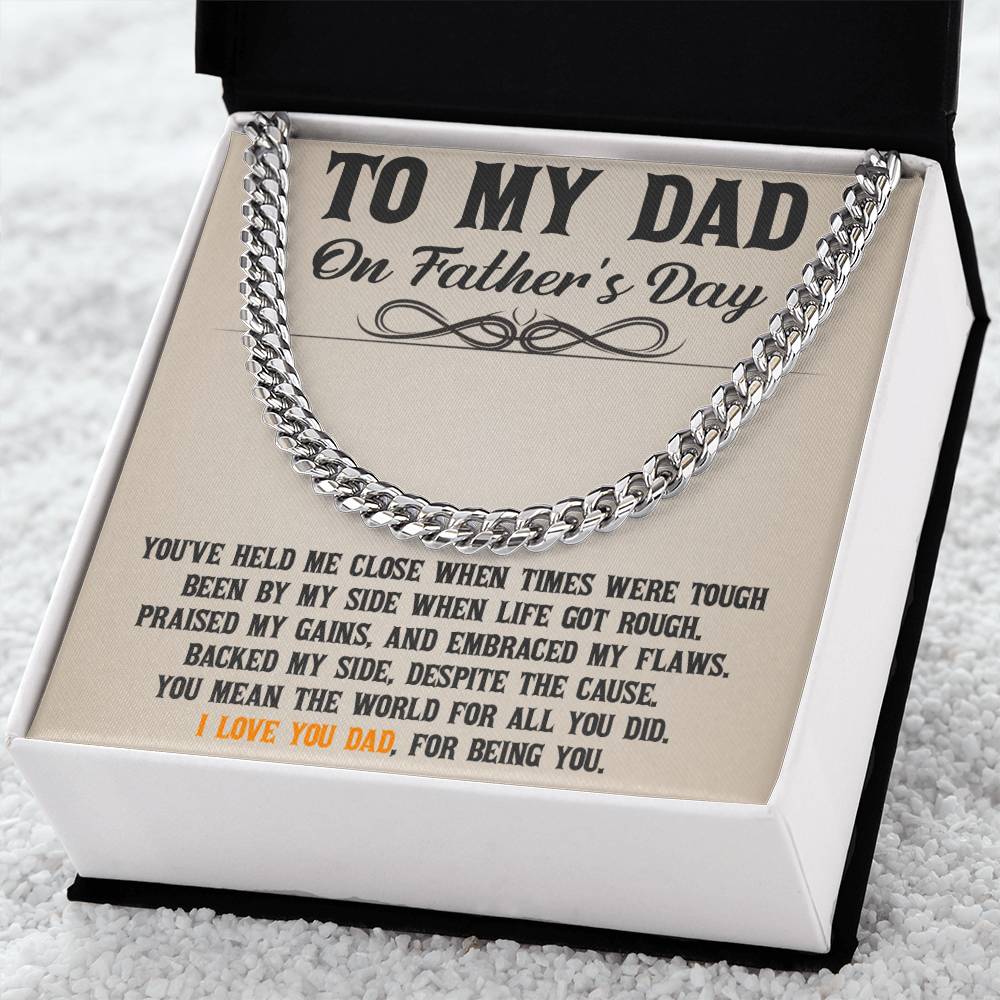 To My Dad - Thanks For Being You Cuban Link Chain