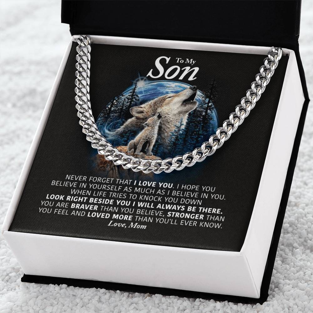 To My Son - I Will Always Be There - Cuban Link Chain