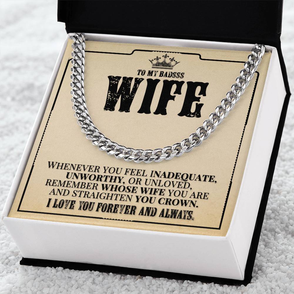 To My Badass Wife - Remember Whose Wife You Are - Cuban Link Chain Necklace