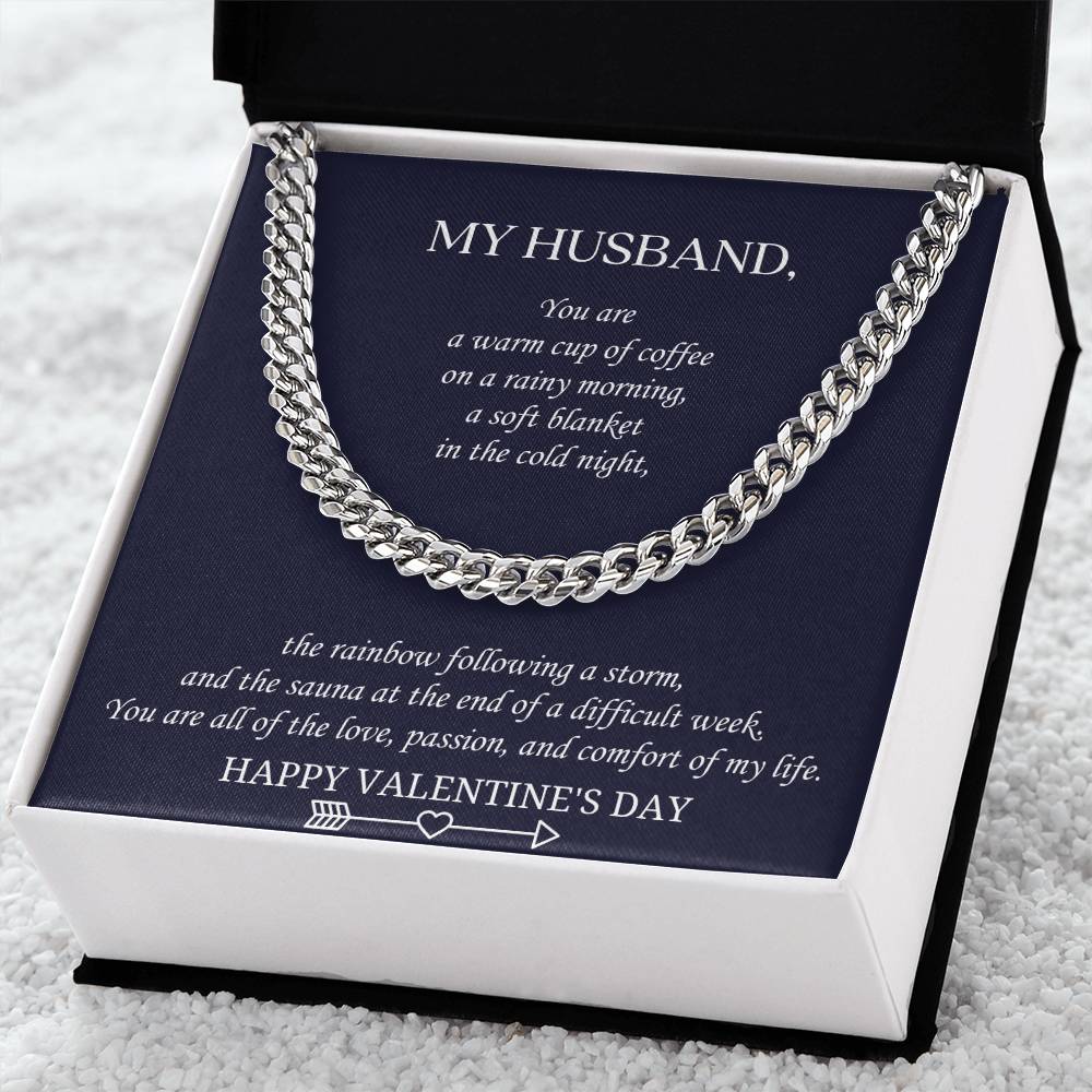 Valentine's Gift For Husband - You Are All Of The Love Passion And Comfort Of My Life. Cuban Link Chain