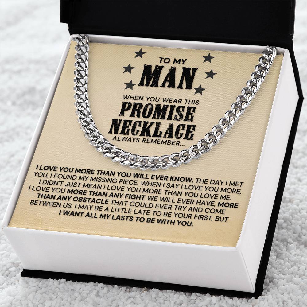 To My Man - I Love You More Than You Will Ever Know - Cuban Link Chain Necklace