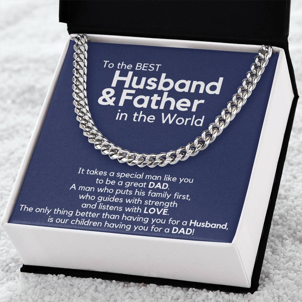 Just Released To The Best Husband & Father In The World Cuban Link Chain