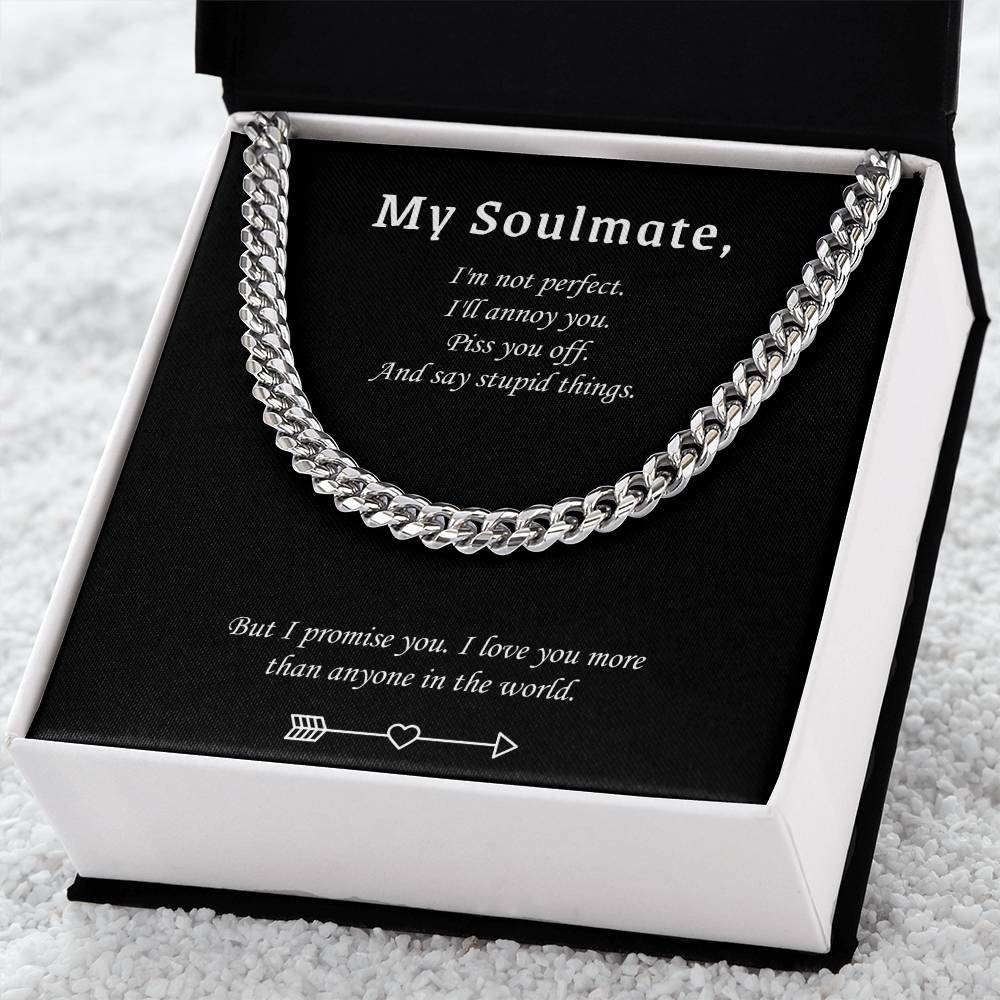 Cuban Link Chain Necklace For Him - Valentine's Gift For Soulmate - But I Promise You. I Love You More Than Anyone In