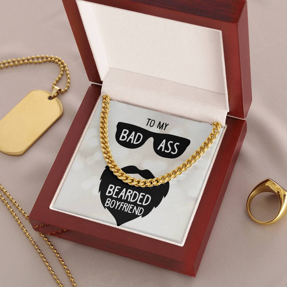 To My Badass Bearded Boyfriend - Cuban Link Chain Necklace
