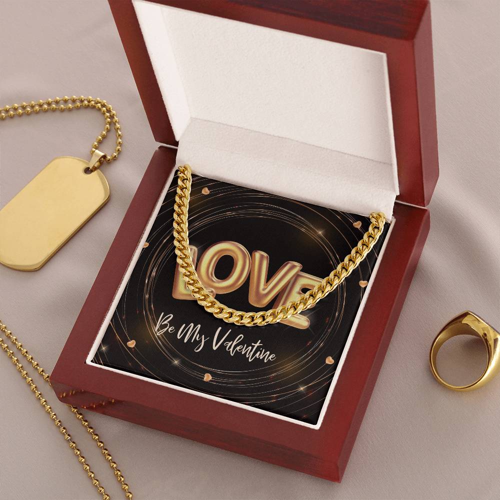 My Be My Valentine Love Cuban Link Chain