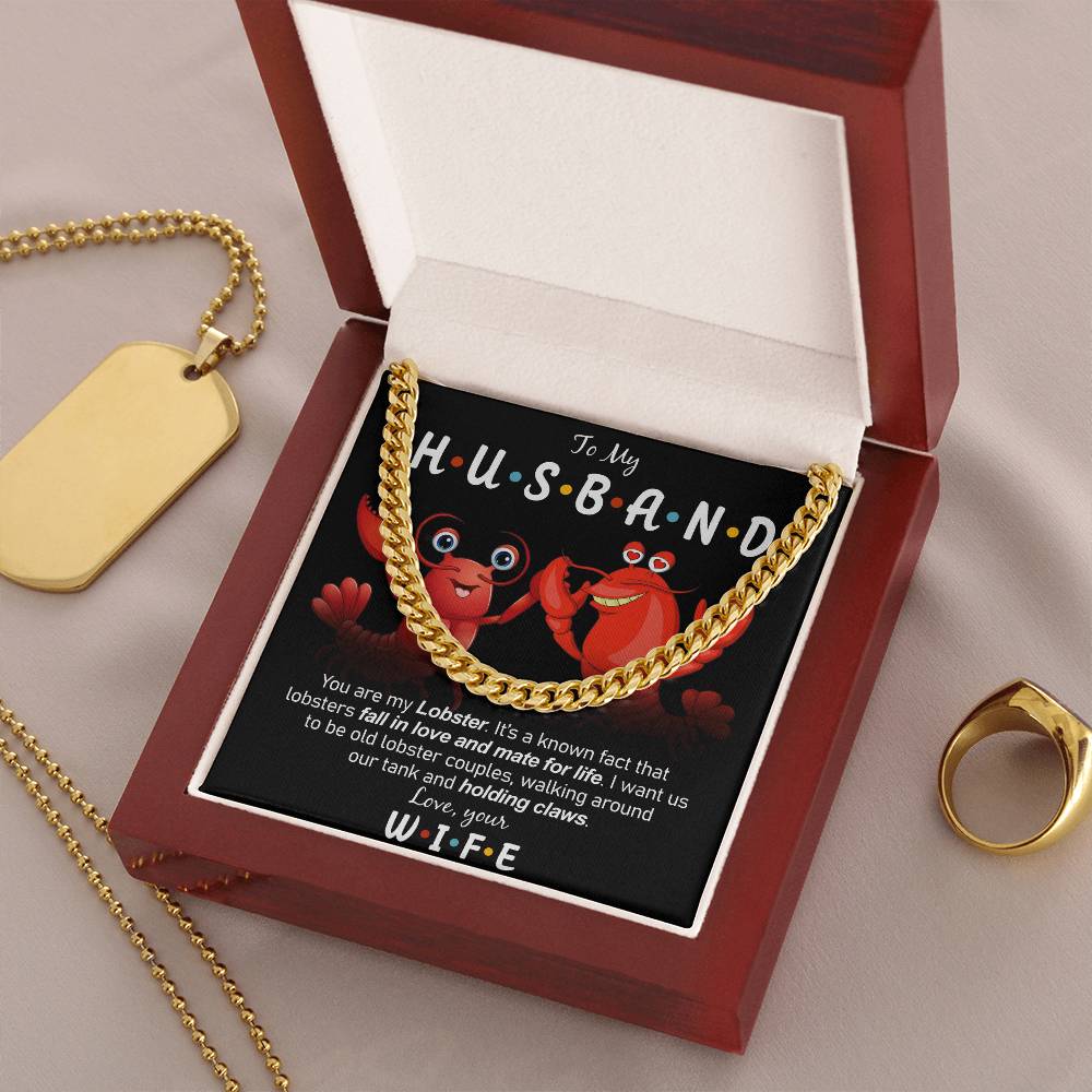 To My Husband - My Lobster Cuban Link Chain Necklace