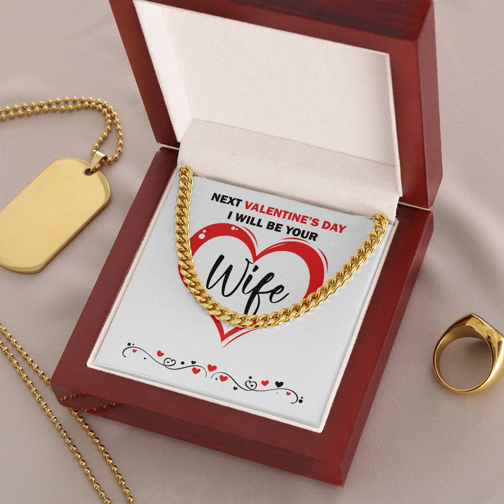 I Will Be Your Wife Cuban Link Chain