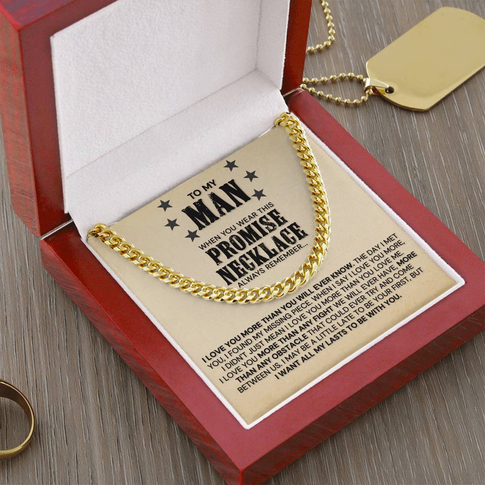 To My Man - I Love You More Than You Will Ever Know - Cuban Link Chain Necklace