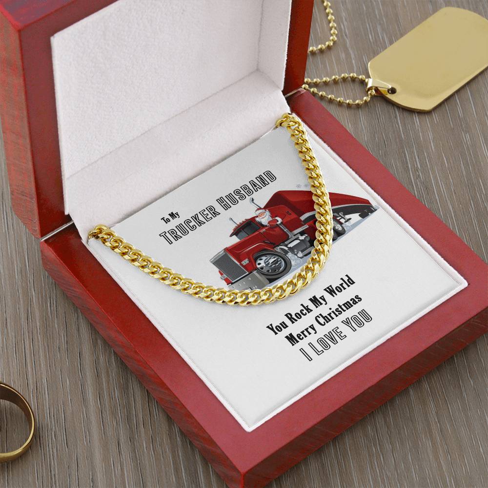 Trucker Husband Cuban Link Chain