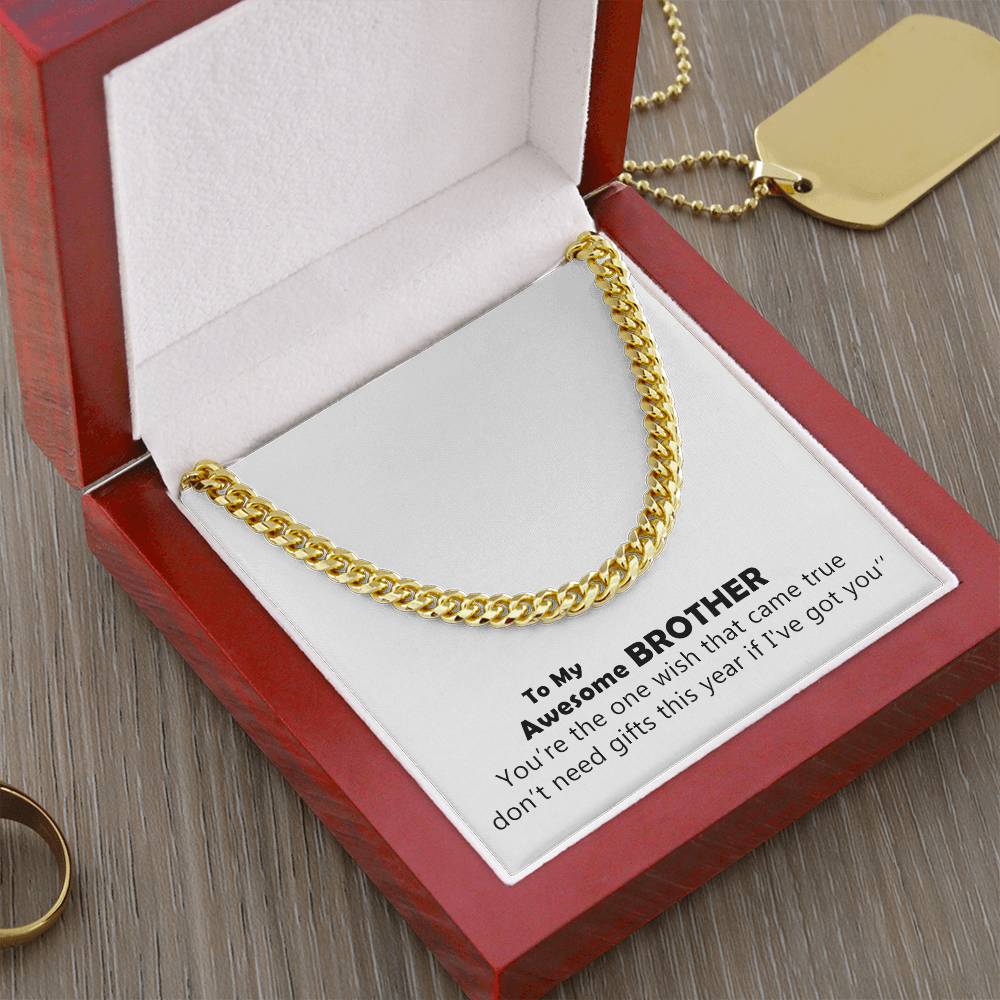 To My Awesome Brother Happy Birthday Sentimental Gifts For Brother A Cuban Link Chain Great Birthday Gift For Your Bro