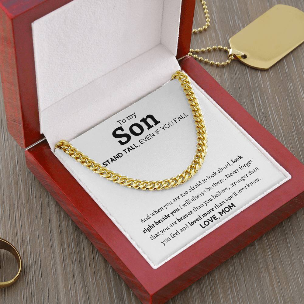 To My Son - Stand Tall - Cuban Link Chain Necklace