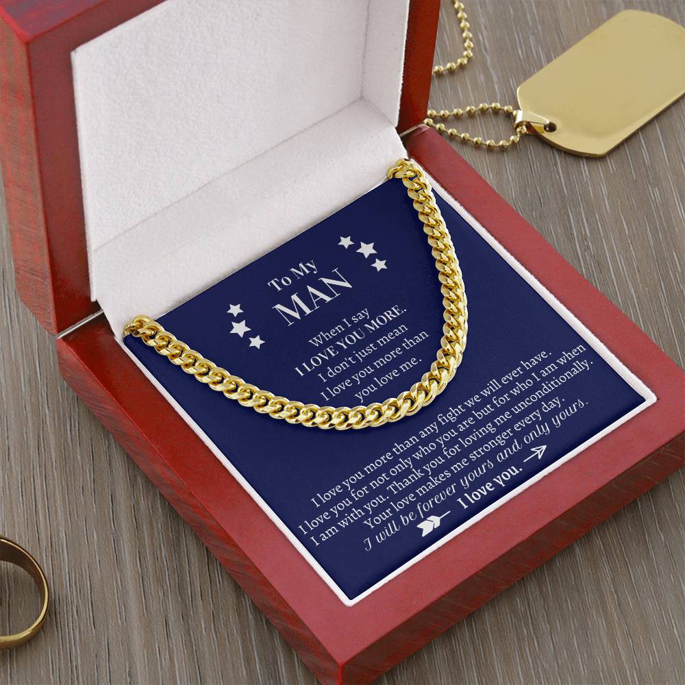 Valentine's Gift For Boyfriend - Thank You For Loving Me Unconditionally Cuban Link Chain