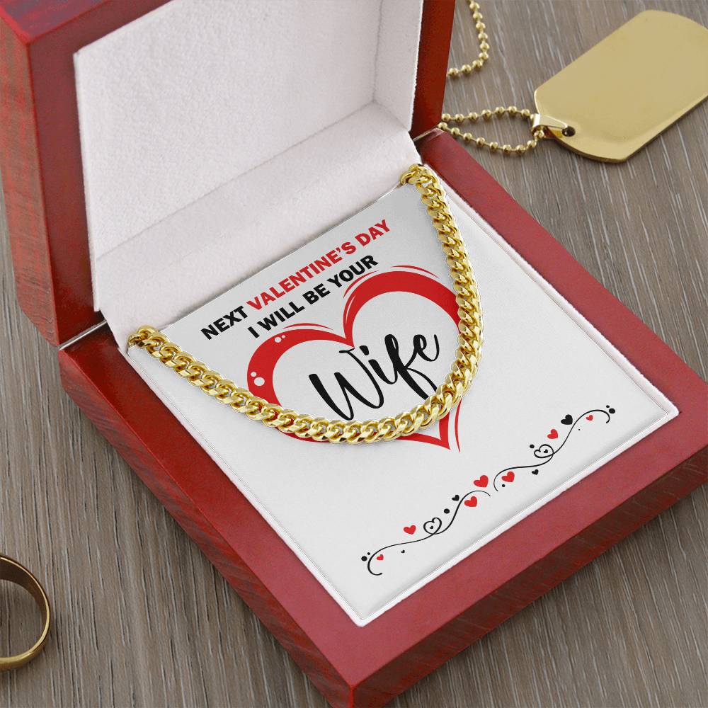I Will Be Your Wife Cuban Link Chain