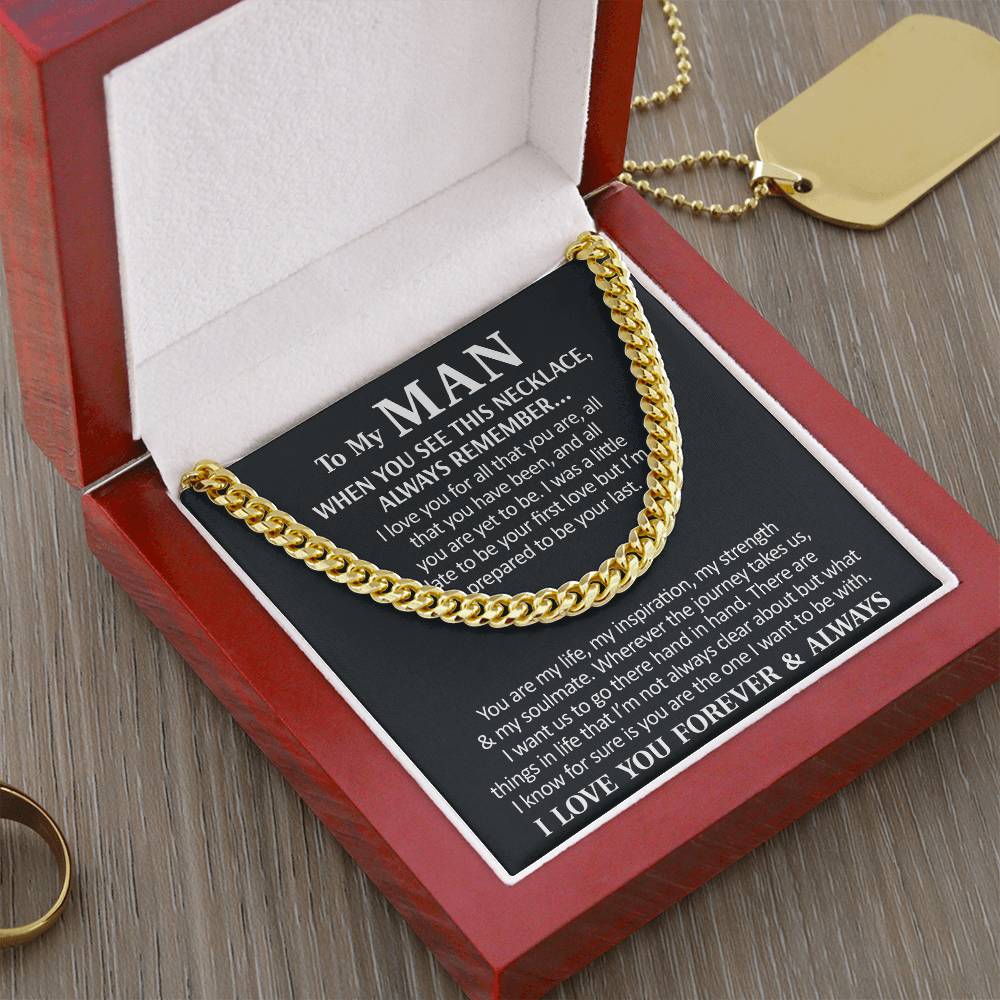 To My Man - I Love You Forever & Always Cuban Link Chain Necklace