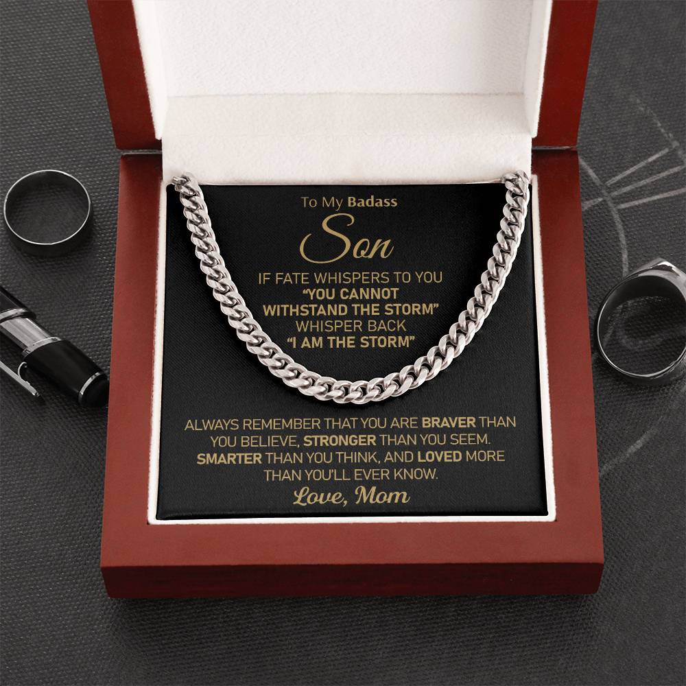 To My Badass Son - I Am The Storm Cuban Link Chain Necklace