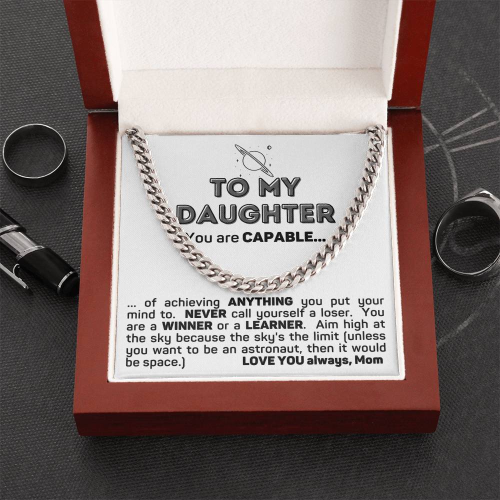 To My Capable Daughter Cuban Chain Necklace Gift From Mom Cuban Link Chain