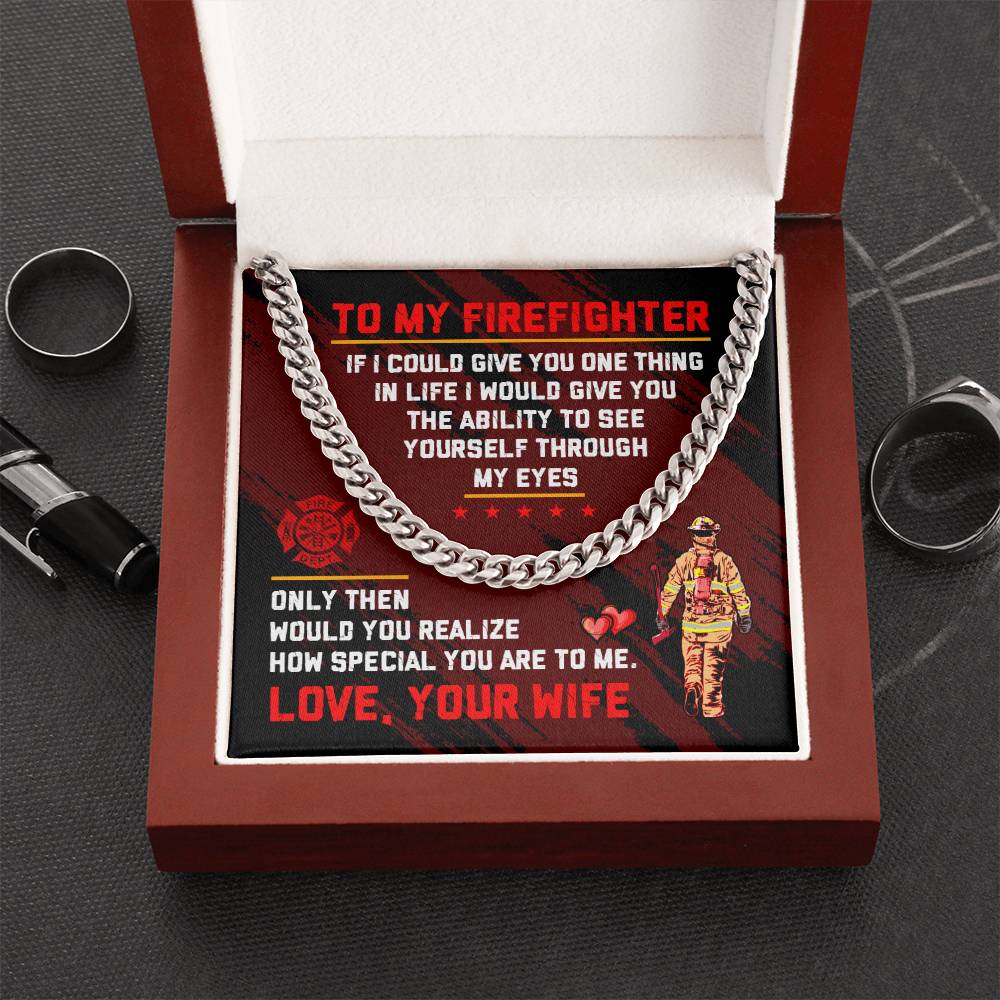 To My Firefighter - Cuban Link Chain