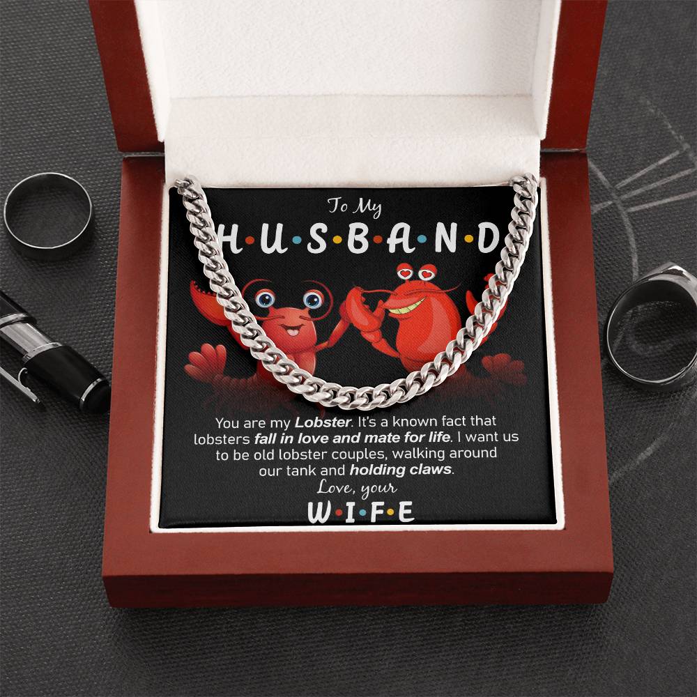 To My Husband - My Lobster Cuban Link Chain Necklace