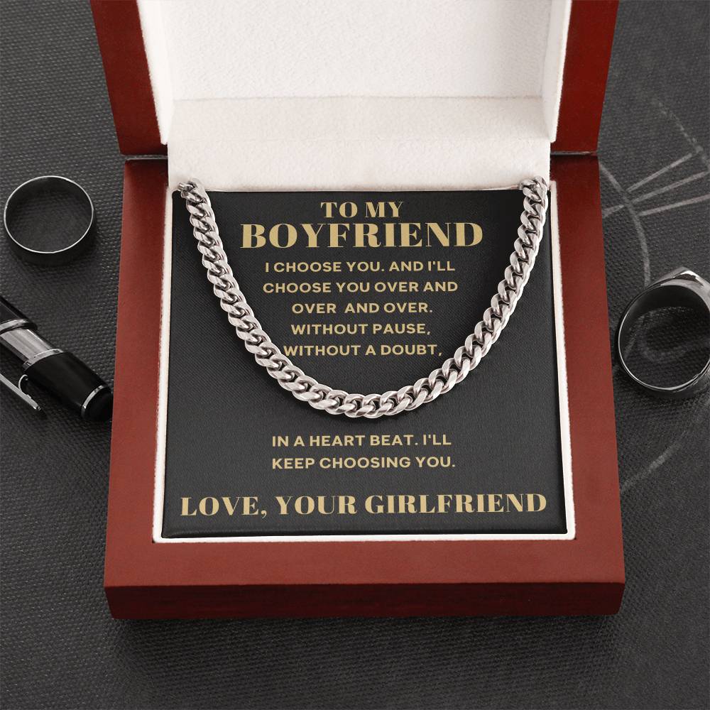 To My Boyfriend - I Choose You Cuban Link Chain