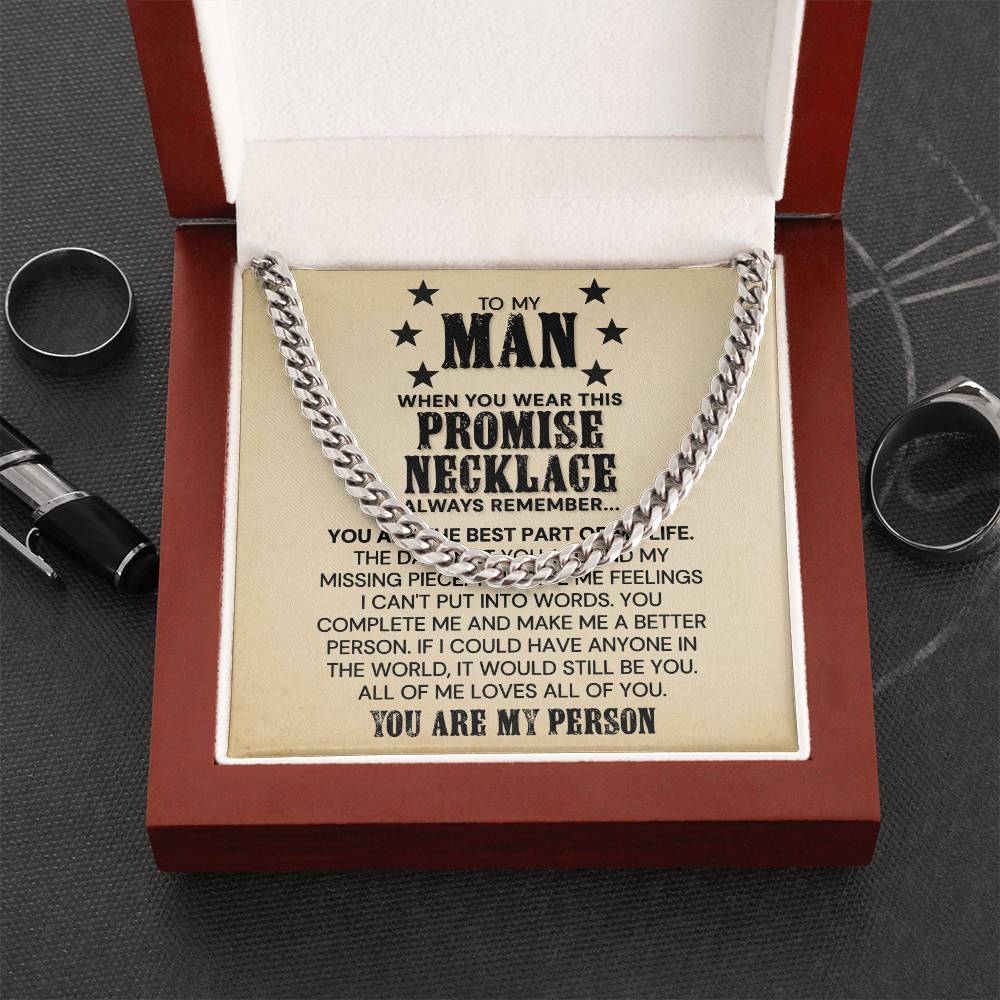 To My Man - You Are The Best Part Of My Life - Cuban Link Chain Necklace