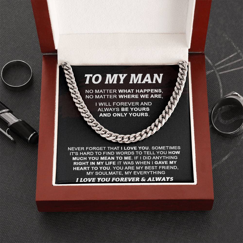 Gift For Your Man - No Matter What Happens - Cuban Cuban Link Chain