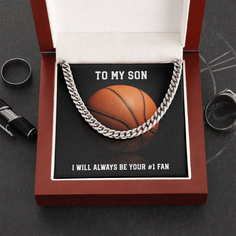To My Son - Always Your Number 1 Fan - Basketball Cuban Link Chain