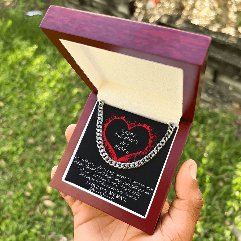 Valentine's Gift For Husband - You Make Me Feel Like The Queen Of The World Cuban Link Chain