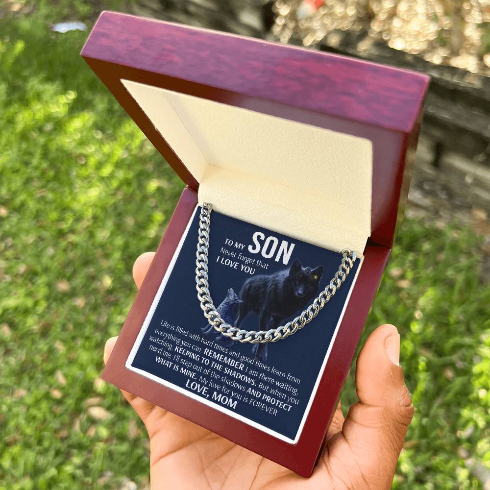 To My Son - Keeping To The Shadows Cuban Link Chain Necklace