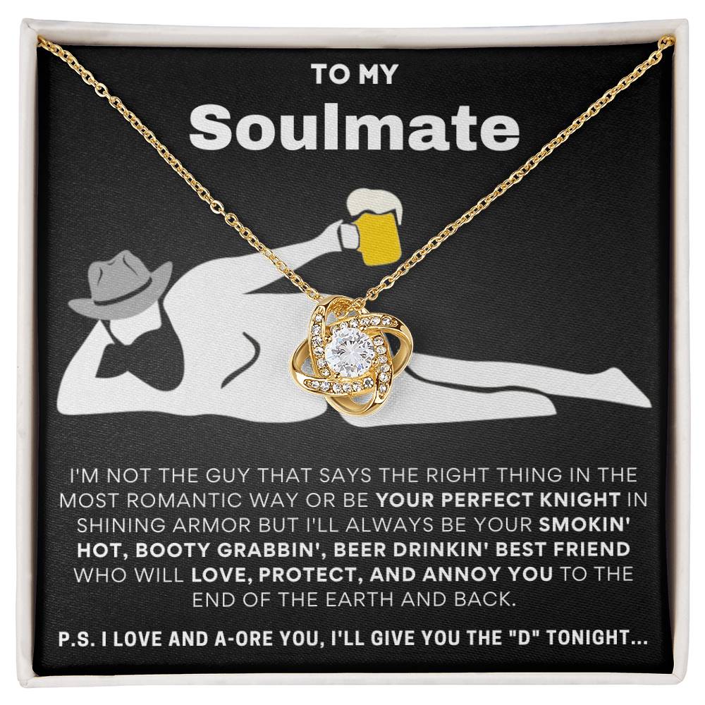 To My Soulmate I Love & Adore You... Love Knot Necklace