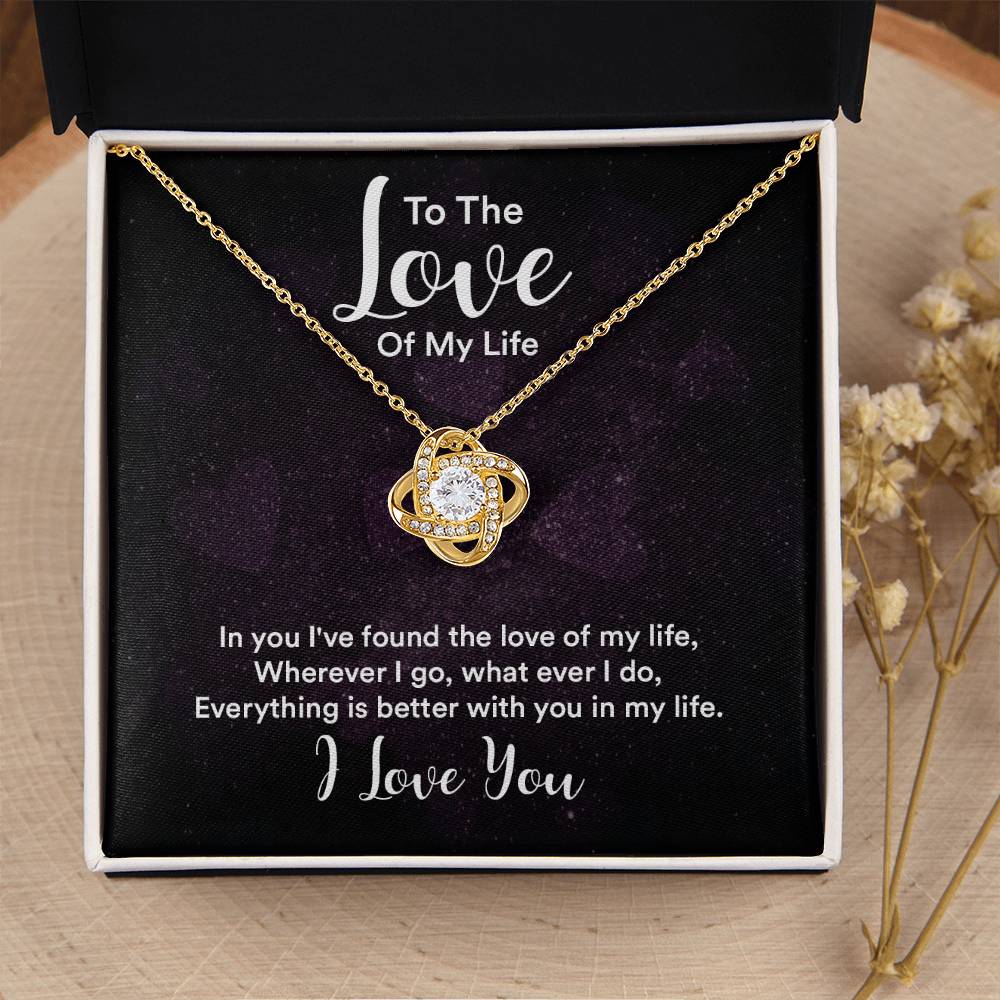 To The Love Of My Life Customize Gift Love Gifts For Her Christmas Gift For Wife Who Has Everything Gifts For Wife Romantic Love Knot Necklace