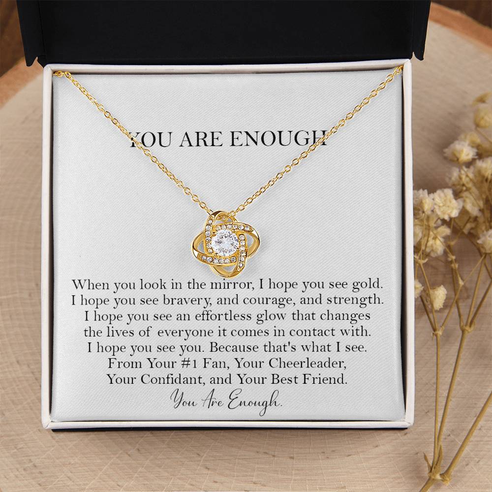 You Are Enough Necklace Affirmation Necklace Encouragement Gift Motivationa Love Knot Necklace