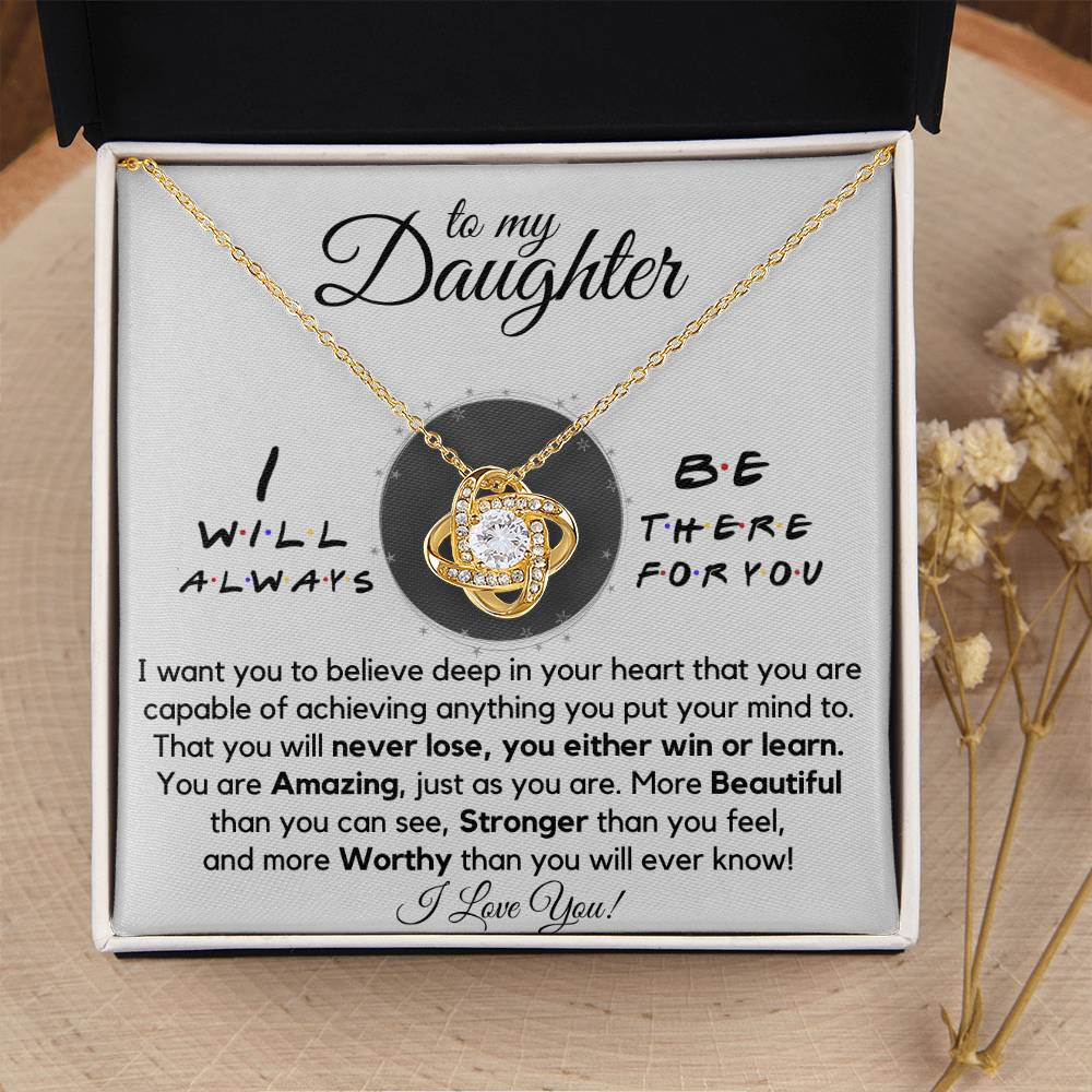 To My Daughters - Always There For You - Gift Ne Love Knot Necklace