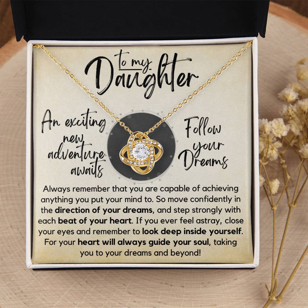 To My Daughter - Follow Your Dreams - Gift Ne Love Knot Necklace