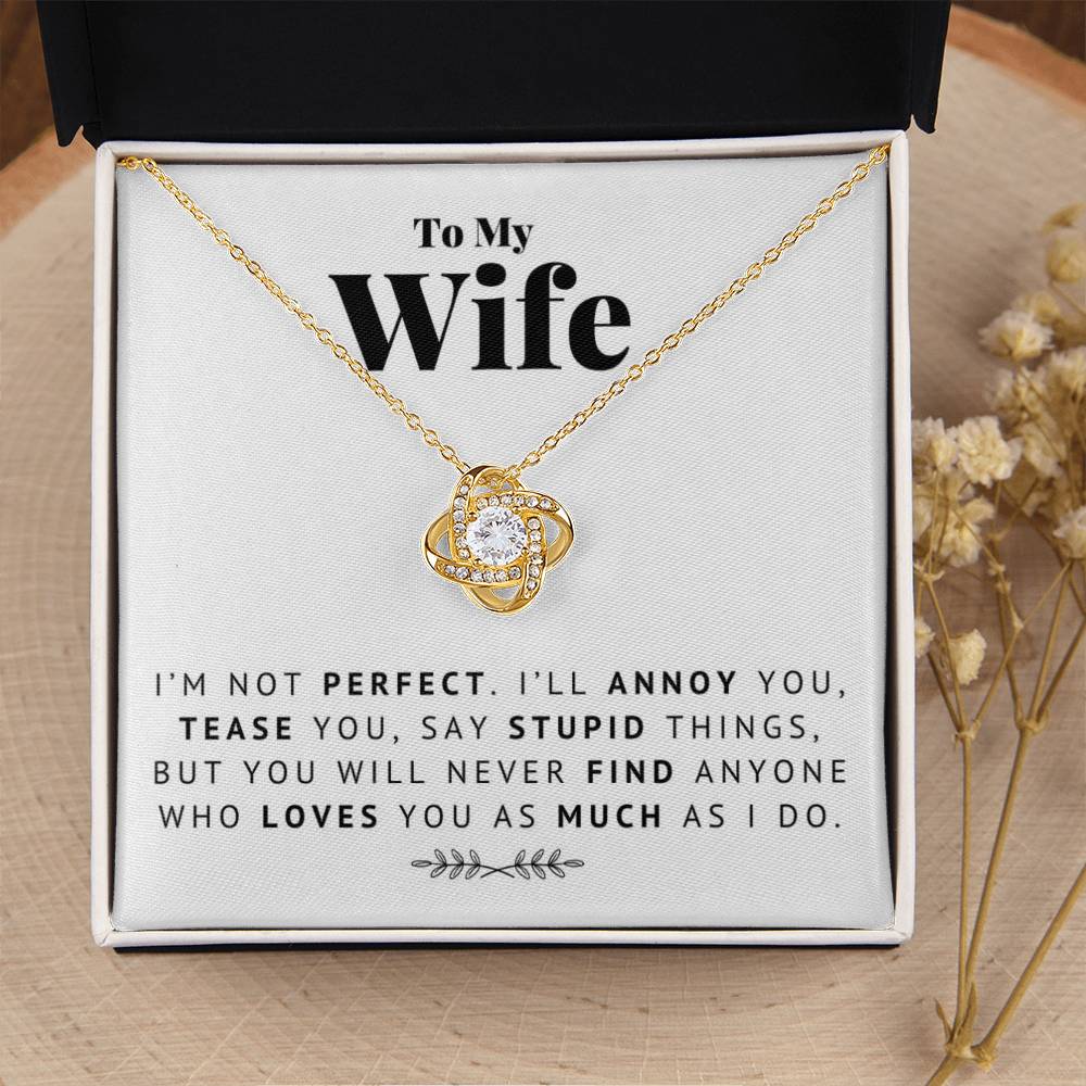 I'm Not Perfect I'll Ann Love Knot Necklace