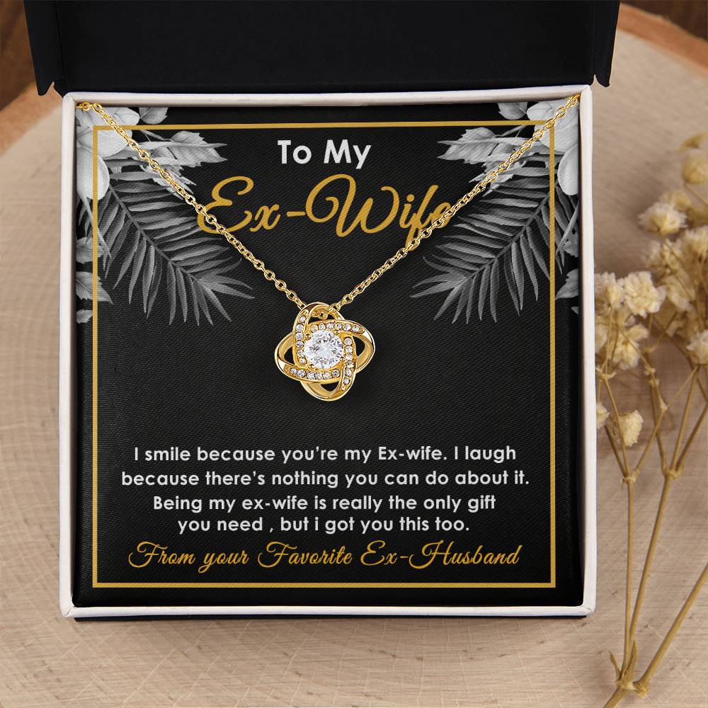 To My Ex-Wife Necklace - Funny Gift For Ex-Wife - Ex-Wife Birthday Christmas Jewelry Gift For E Love Knot Necklace