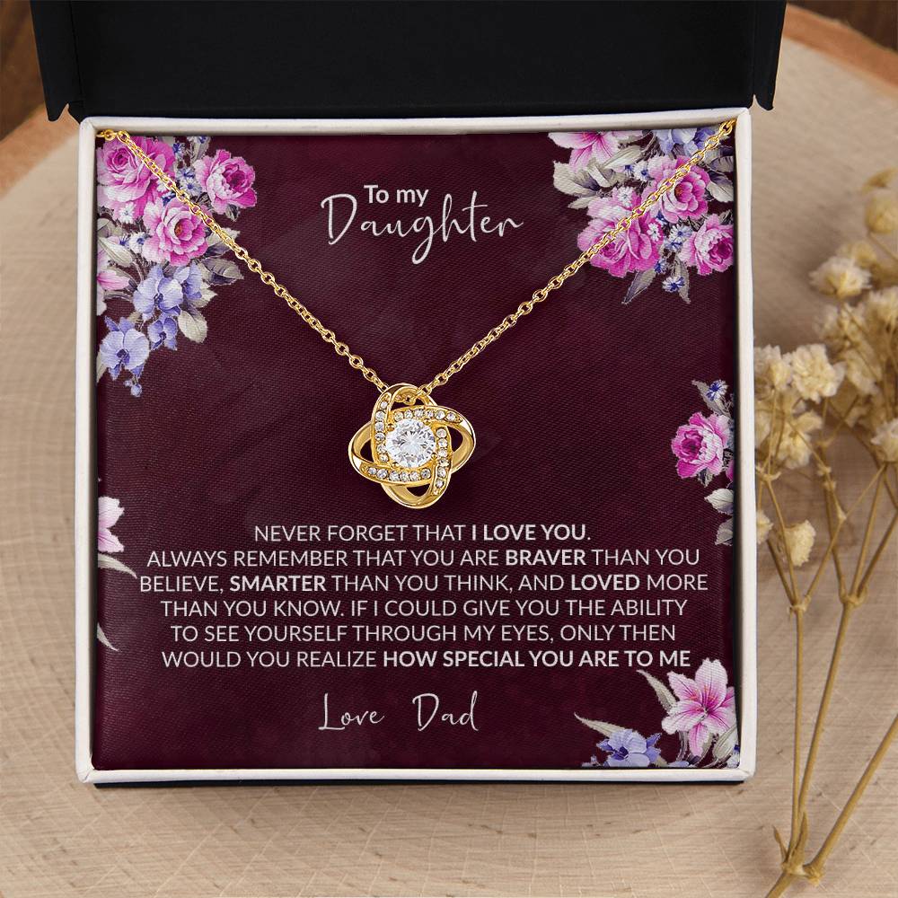 Special Gift To Daughter To My Daughter Never Forget I Love You Necklace Love Dad Customize Gift For Daughter Infinity Ne Love Knot Necklace